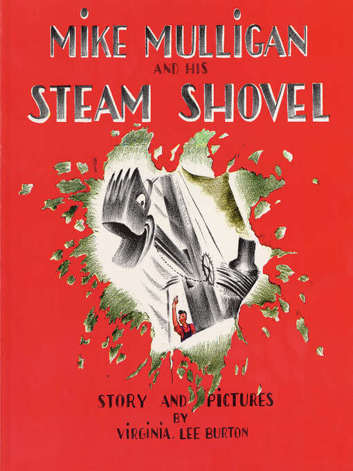 Title details for Mike Mulligan and His Steam Shovel by Virginia Lee Burton - Available